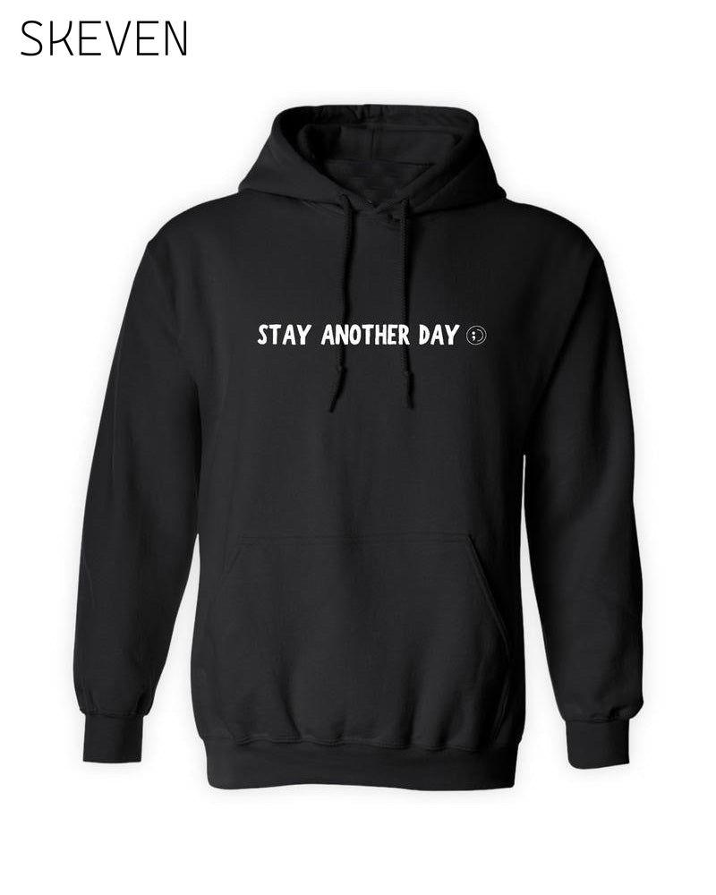 99 Reasons to Stay Another Day Sweatshirt Faith & Slogan hoodies man